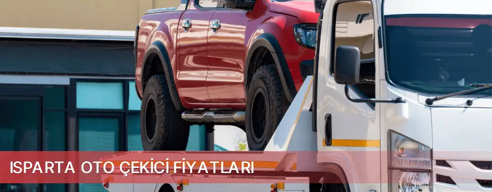 Isparta İli Oto Çekici Fiyatları